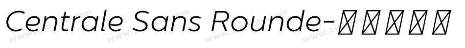 Centrale Sans Rounde字体转换